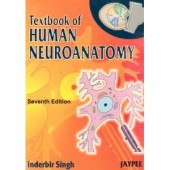 Textbook of Human Neuroanatomy (7th Edition) by Inderbir Singh 